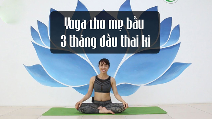 Mang thai 3 tháng đầu có nên tập Yoga?