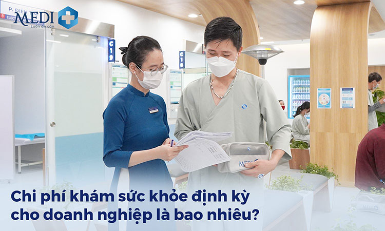 Khám sức khỏe Doanh nghiệp, công ty chi phí là bao nhiêu? Cần lưu ý gì?