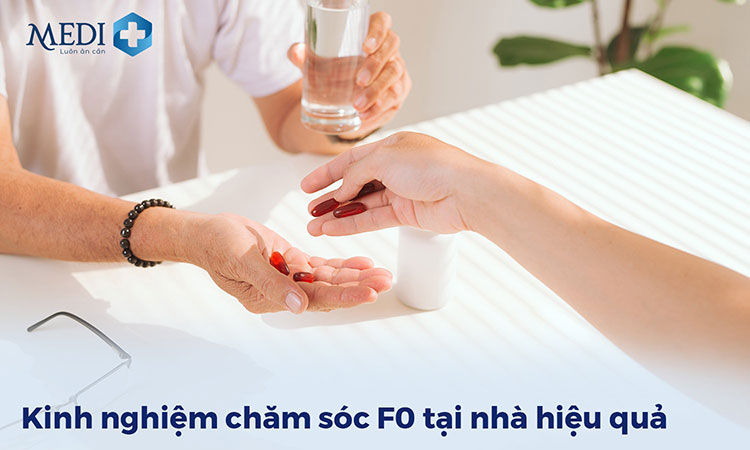 Kinh nghiệm chăm sóc F0 tại nhà thực tế