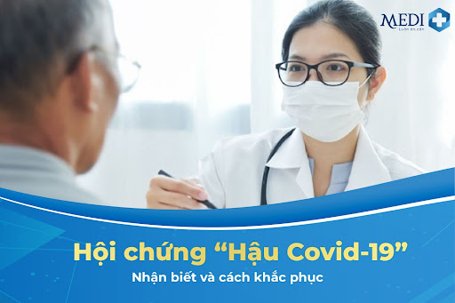 Hội chứng hậu Covid: Nguyên nhân, biểu hiện và cách điều trị