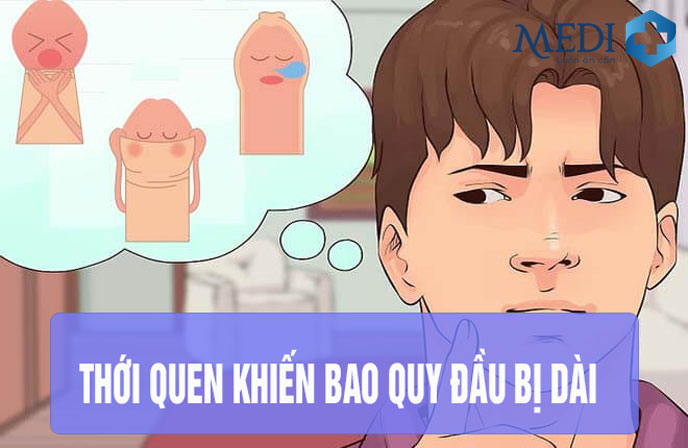 Bao quy đầu dài cũng do thói quen không tốt