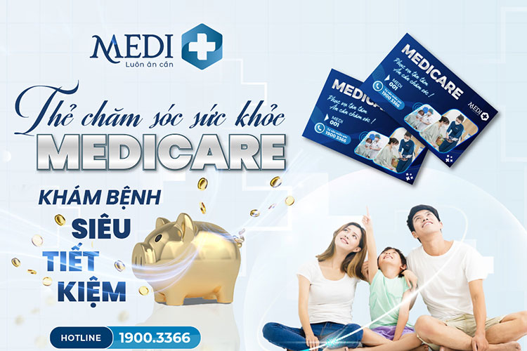 Khám bệnh siêu tiết kiệm với thẻ MEDICARE