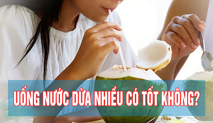 Uống nước dừa nhiều có tốt không? Tác hại cần tránh khi uống