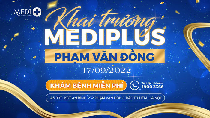 MEDIPLUS KHÁM MIỄN PHÍ DỊP KHAI TRƯƠNG CƠ SỞ MỚI