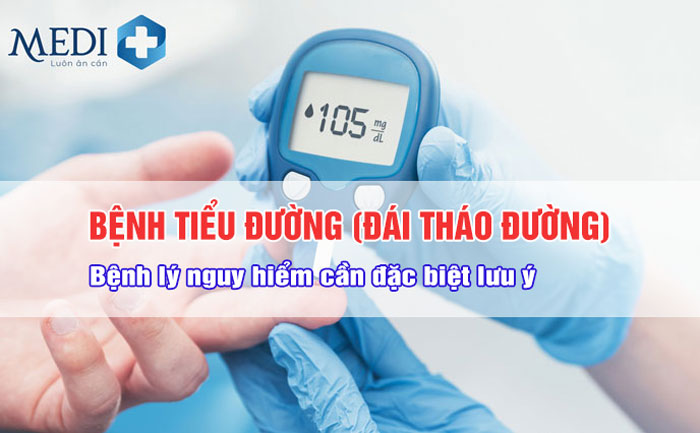 Bệnh đái tháo đường (Tiểu đường): Dấu hiệu nhận biết sớm và cách điều trị bệnh