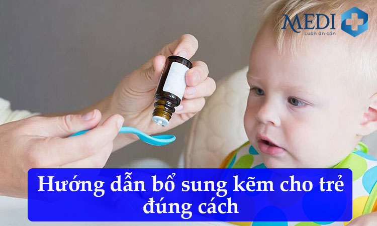 Hướng dẫn bổ sung kẽm cho trẻ đúng cách