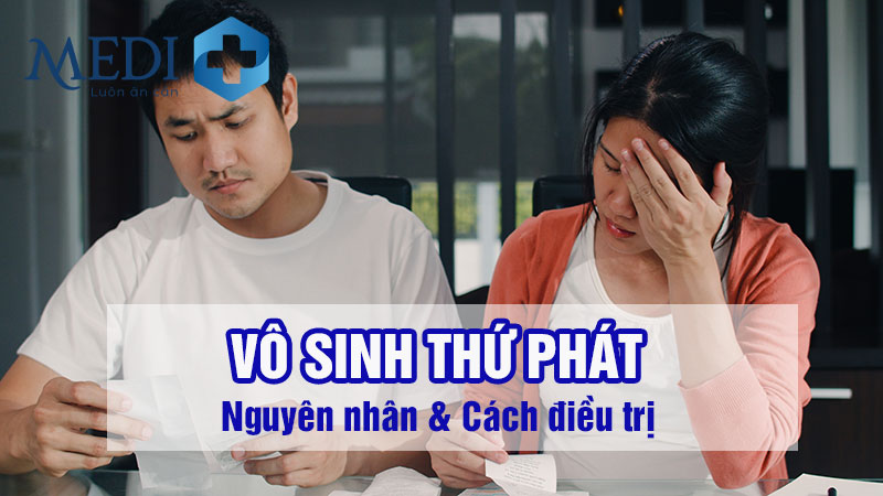 Vô sinh thứ phát – Nguyên nhân gây hiếm muộn cho các cặp vợ chồng