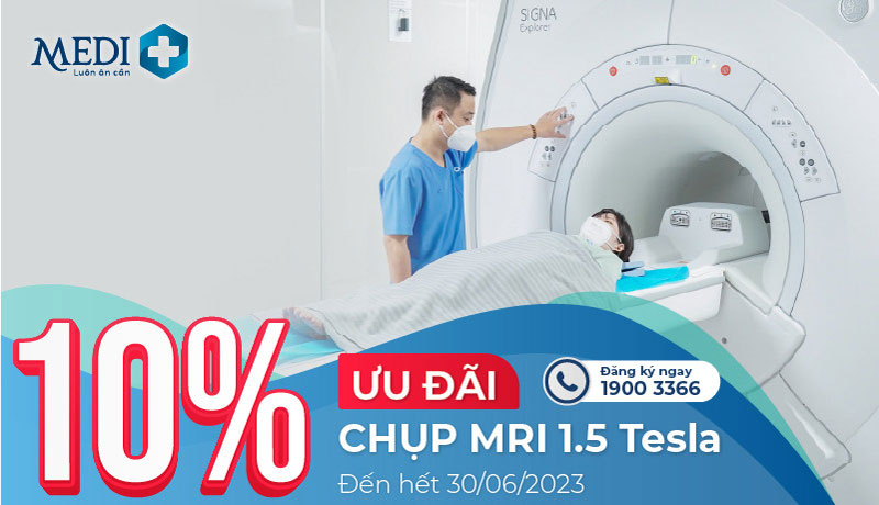 TẶNG NÓNG ƯU ĐÃI 10% CHỤP CỘNG HƯỞNG TỪ MRI