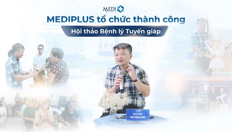 Hội thảo Bệnh lý Tuyến giáp: thỏa mãn người tham dự vì thông tin hữu ích