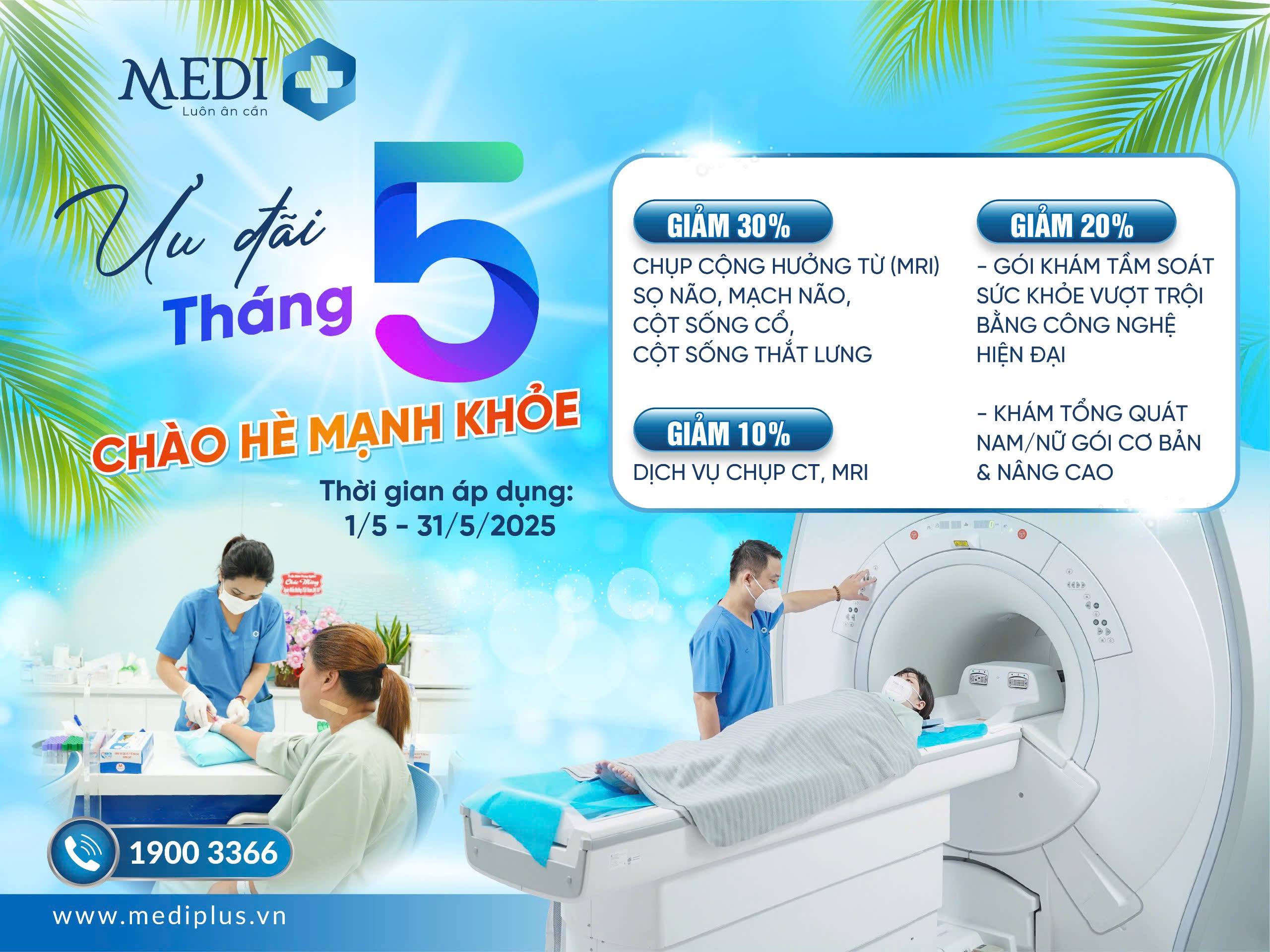 ƯU ĐÃI THÁNG 5 – CHÀO HÈ MẠNH KHỎE CÙNG MEDIPLUS