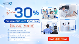 [ƯU ĐÃI CÓ HẠN] Giảm 30% Khám sức khỏe tổng quát Nam/Nữ