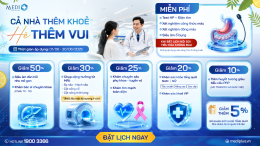 SIÊU ƯU ĐÃI: GIẢM ĐẾN 50% TẦM SOÁT SỨC KHỎE – AN TÂM VUI HÈ CÙNG MEDIPLUS