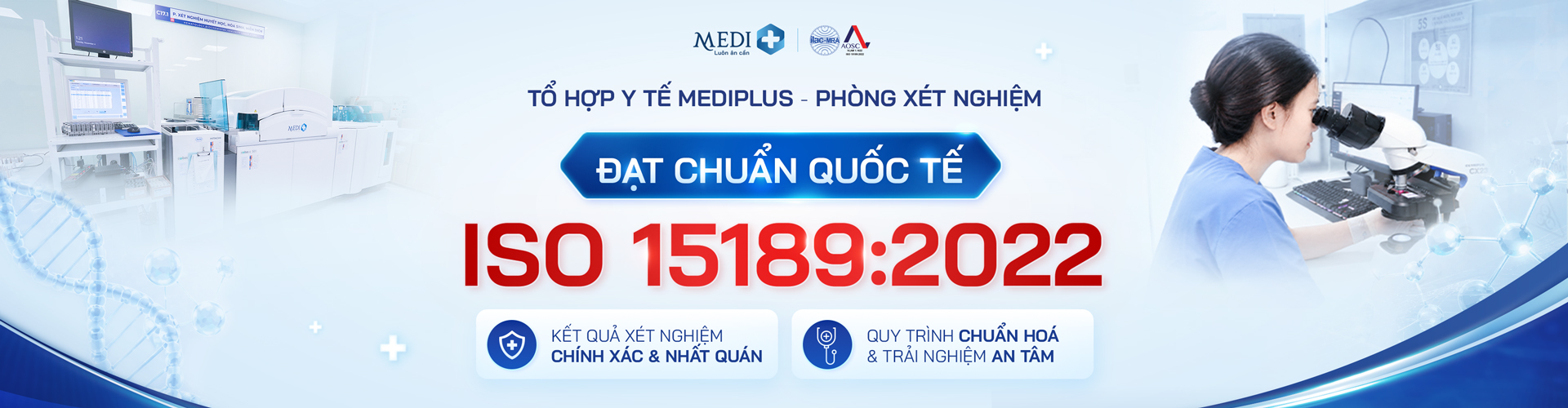 MEDIPLUS ĐẠT CHỨNG NHẬN ISO 15189:2022